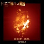 MTFZ007DEP is OUT!!! DUB ELEMENTS & VENGANZA - "Lift To Hell" EP